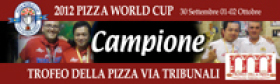 2012 PIZZA WORLD CUP CAMPIONE